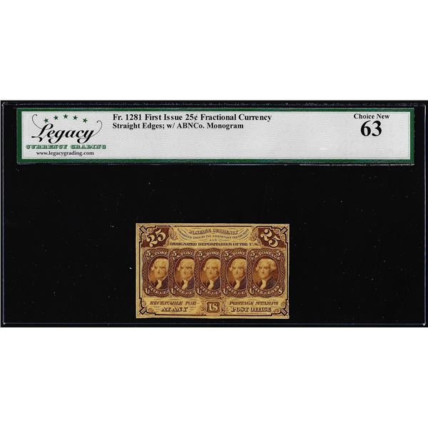 1862 First Issue Twenty-Five Cents Fractional Note Fr.1281 Legacy Choice New 63