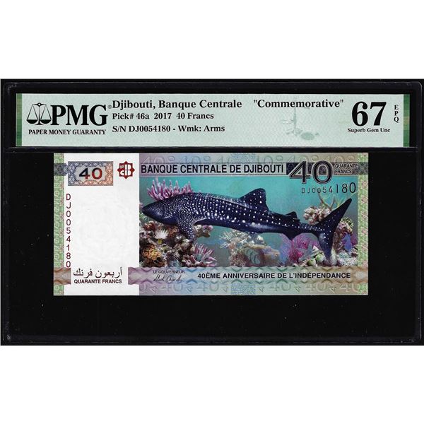 2017 Djibouti Central Bank 40 Francs Note Pick# 46a PMG Superb Gem Uncirculated 67EPQ