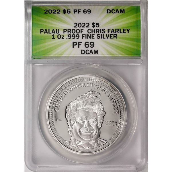 2022 $5 Palau Proof Chris Farley Silver Coin ANACS PF69DCAM