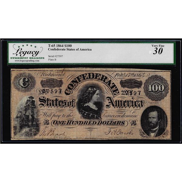 1864 $100 Confederate States of America Note T-65 Legacy Very Fine 30