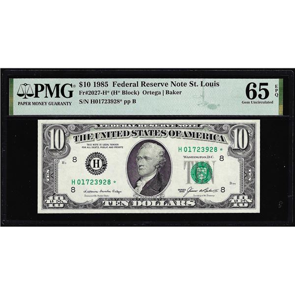 1985 $10 Federal Reserve Star Note St. Louis Fr.2027-H* PMG Gem Uncirculated 65EPQ