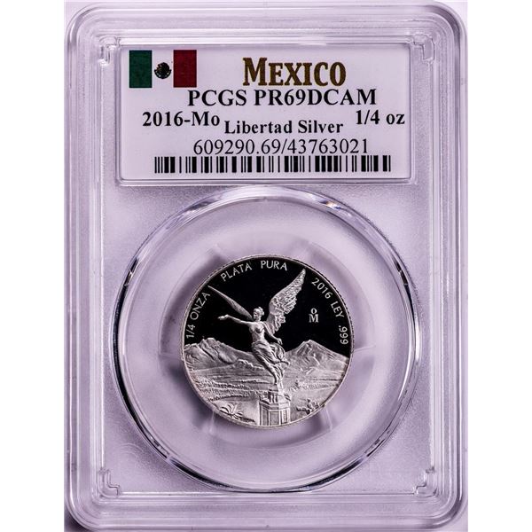 2016-Mo Mexico Proof 1/4 oz Silver Libertad Coins PCGS PR69DCAM