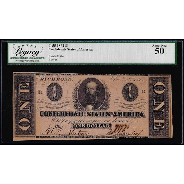 1862 $1 Confederate States of America Note T-55 Legacy About New 50