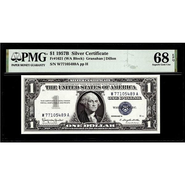 1957B $1 Silver Certificate Note Fr.1621 PMG Superb Gem Uncirculated 68EPQ