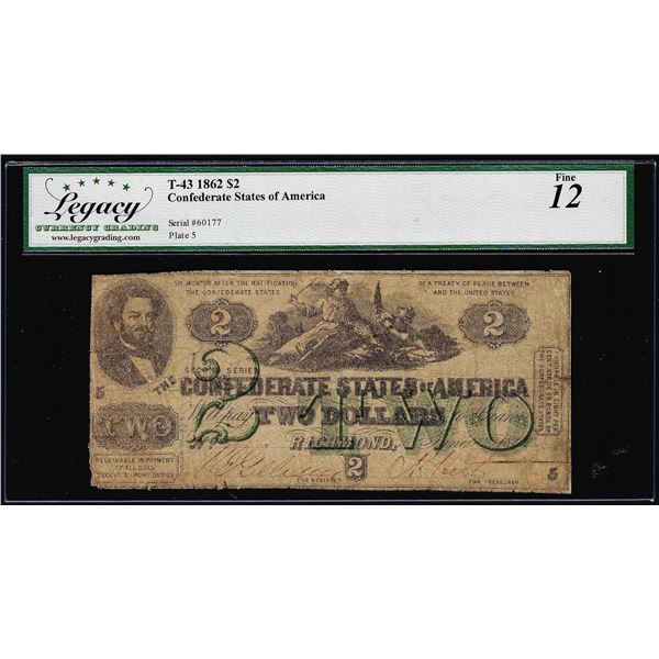 1862 $2 Confederate States of America Note T-43 Legacy Fine 12