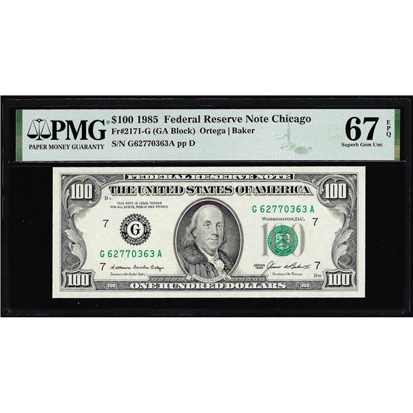 1985 $100 Federal Reserve Note Chicago Fr.2171-G PMG Gem Unc 67EPQ