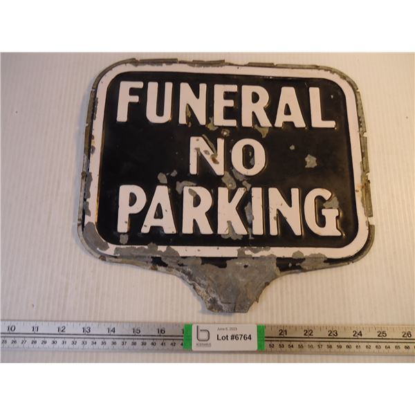 Vintage Funeral No Parking Sign