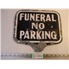 Image 1 : Vintage Funeral No Parking Sign