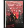 Image 1 : SOMETHING IS KILLING THE CHILDREN VOLUME THREE