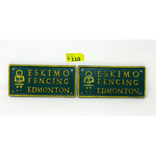 2 Metal "Eskimo Fencing Edmonton" Signs - 7.5" x 3.5" 