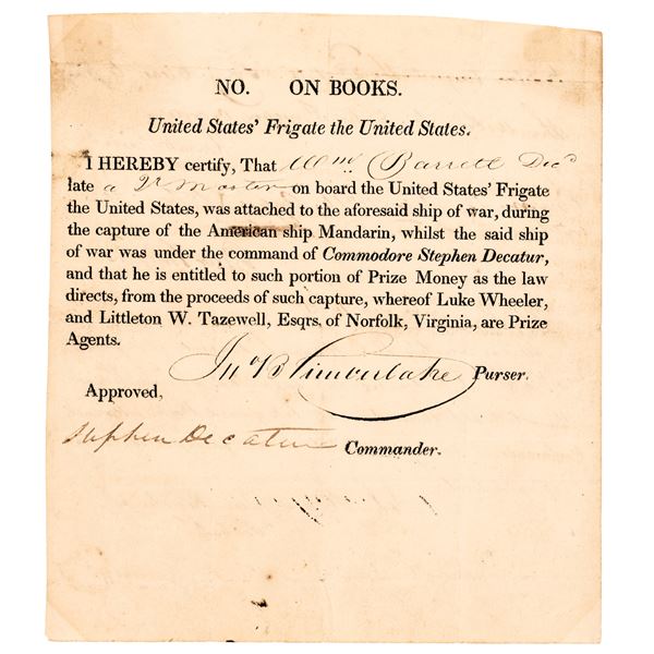 STEPHEN DECATUR Commander of the US Frigate United States Certifies Prize Money