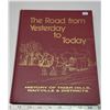 Image 1 : "The Road from Yesterday to Today" by Tiger Hills-Waitville History 1984