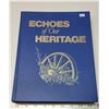 Image 1 : "Echoes of Our Heritage" by Clouston History Book 1985