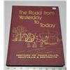 Image 1 : "The Road from Yesterday to Today" by Tiger Hills-Waitville History 1984