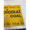 Image 3 : Diplomat cardboard coal sign - 17"x14"