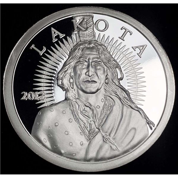 2012 Lakota "Currency Of The Free And Independent Nation" Proof 1 ozt .999 Silver