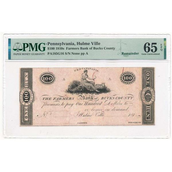 1810s $100 Farmers Bank of Bucks County PMG Gem Unc65