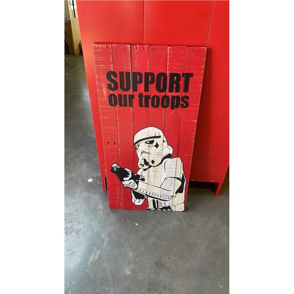 44" X 22" STAR WARS SUPPORT THE TROOPS SIGN ON WOOD AND SALT PORK WOOD SIGN