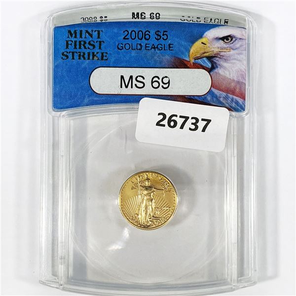 2006 $5 1/10oz AGE ANACS MS69 1st Strike