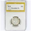 Image 1 : 1835 Capped Bust Quarter PGA MS63 PL