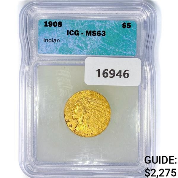 1908 $5 Gold Half Eagle ICG MS63