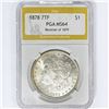 Image 1 : 1878 7TF Morgan Silver Dollar PGA MS64 Rev 79