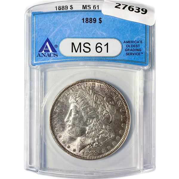 1889 Morgan Silver Dollar ANACS MS61