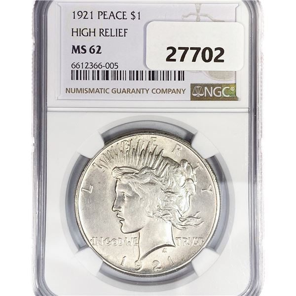 1921 Silver Peace Dollar NGC MS62 High Relief