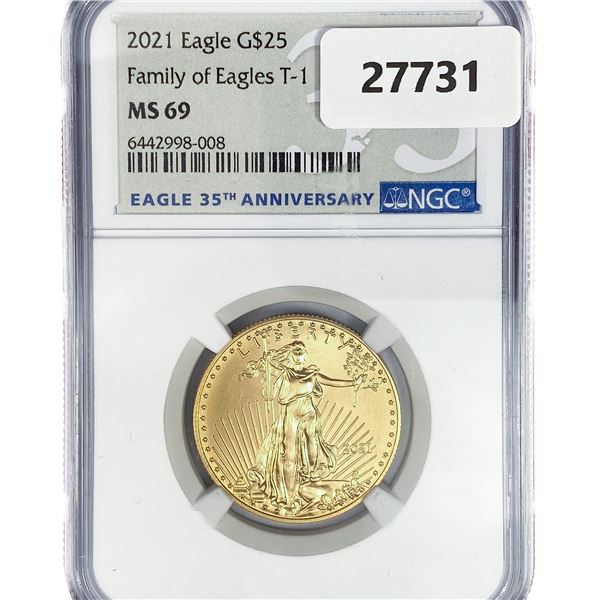 2021 $25 1/2oz American Gold Eagle NGC MS69 T-1