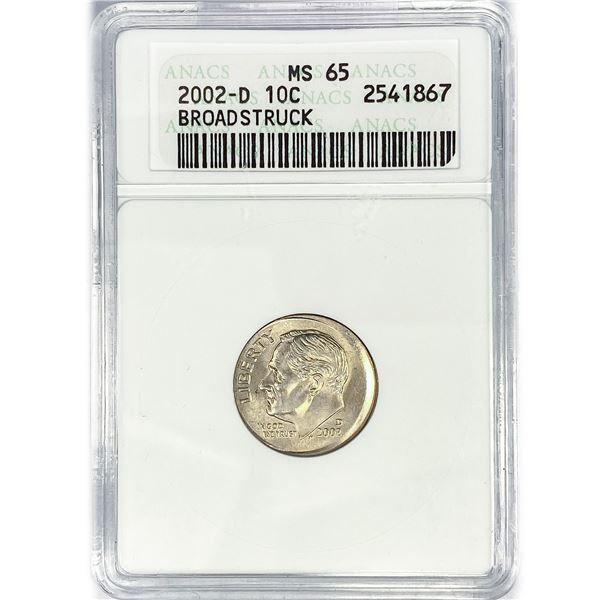 2002-D Roosevelt Dime ANACS MS65 Broadstruck