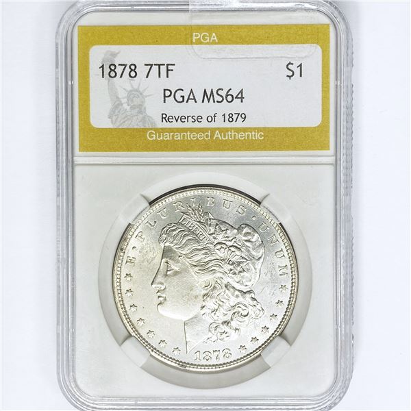 1878 7TF Rev 79 Morgan Silver Dollar PGA MS64