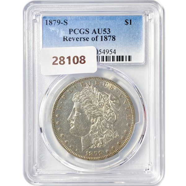 1879-S Rev 78 Morgan Silver Dollar PCGS AU53