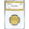 1906-D $10 Gold Eagle PGA MS65+