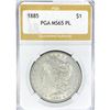 Image 1 : 1885 Morgan Silver Dollar PGA MS65 PL