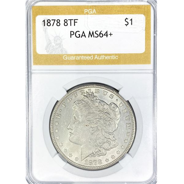 1878 8TF Morgan Silver Dollar PGA MS64+