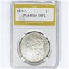 Image 1 : 1878-S Morgan Silver Dollar PGA MS64 DMPL