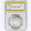 Image 1 : 1878-S Morgan Silver Dollar PGA MS64 DMPL