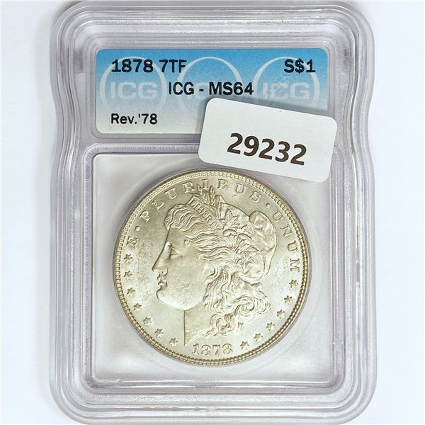 1878 7TF Morgan Silver Dollar ICG MS64 Rev 78