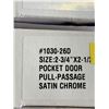 Image 3 : Satin Chrome Pocket Door Pull Passage Handles -LOT OF 12