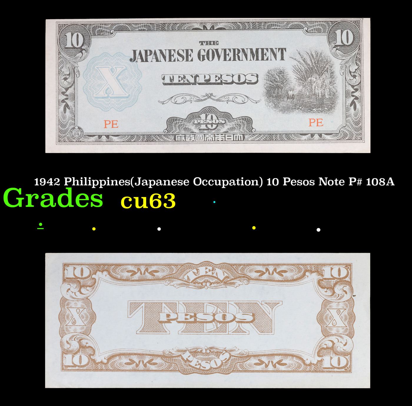 Note P 1942 Philippines(Japanese Occupation) 10 Pesos Note P# 108A Grades ...