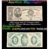 Image 1 : ***Auction Highlight*** 1891 Large Size $1 Treasury Note Fr-351. Tillman Morgan Signatures Grades vf