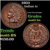 Image 1 : 1903 Indian Cent 1c Grades GEM Unc BN