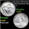 Image 1 : 1925 Stone Mountain Old Commem Half Dollar 50c Graded ms66 By SEGS