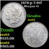 Image 1 : 1878-p 7/8tf Morgan Dollar $1 Grades Select Unc