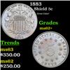 Image 1 : 1883 Shield Nickel 5c Grades Select Unc