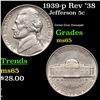 Image 1 : 1939-p Rev '38 Jefferson Nickel 5c Grades GEM Unc