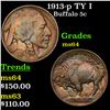 Image 1 : 1913-p TY I Buffalo Nickel 5c Grades Choice Unc