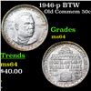 Image 1 : 1946-p BTW Old Commem Half Dollar 50c Grades Choice Unc
