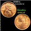 Image 1 : 1949-s Lincoln Cent 1c Grades Choice Unc RD