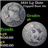 Image 1 : 1821 Lg Date Capped Bust Dime 10c Grades g+